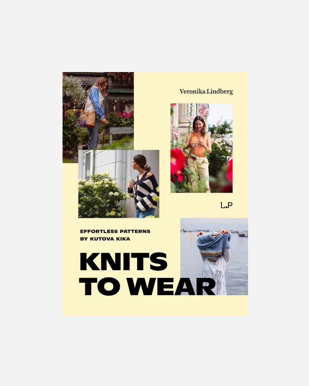 Knits to wear: effortless patterns y Kutova Kika