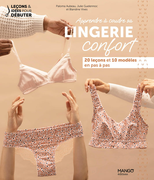 Apprendre à coudre sa lingerie